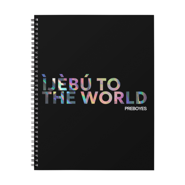 Ijebu to the world (Notebooks)